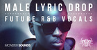 Male Lyric Drop - Future R&B Vocals