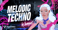 Singomakers melodic techno by incognet 1000 512