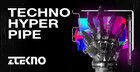 Techno Hyper Pipe