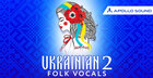 Ukrainian Folk Vocals 2