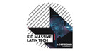 Kid Massive Latin Tech