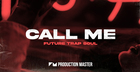 Call Me - Future Trap Soul