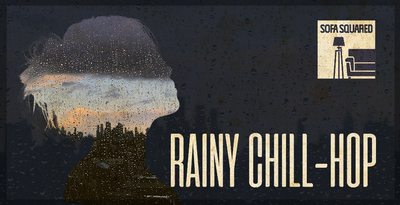 Sofa Squared Rainy Chill-Hop