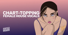 Chart-Topping Female House Vocals