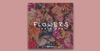 Flowers Indie Pop