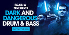 Dark & Dangerous Drum & Bass