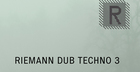 Riemann Dub Techno 3