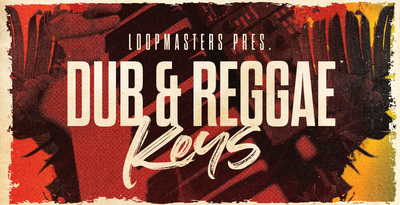Loopmasters Dub & Reggae Keys