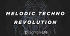 Samplelife - Melodic Techno Revolution