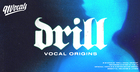 Drill Vocal Origins