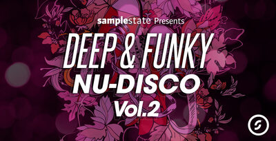 Samplestate Deep & Funky Nu-Disco 2