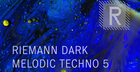 Riemann Dark Melodic Techno 5