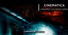 Cinematica - Organic Soundscapes
