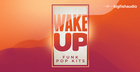 Wake Up: Funk Pop Kits