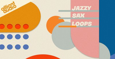 Alliant Audio Jazzy Sax Loops