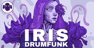 IRIS: Drumfunk by Ghost Syndicate