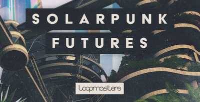 Royalty free chillout samples  solarpunk music  organic atmospheres  chillout drum and percussion loops  ambient instrument sounds at loopmasters.com 512