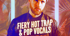 Luke Targett - Fiery Hot Trap & Pop