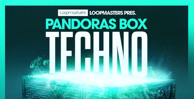 Pandoras Box – Techno by Loopmasters