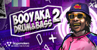 Booyaka Drum & Bass 2