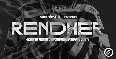 Rendher - Minimal Jams by Samplestate
