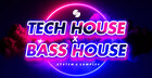 Tech House X Bass House