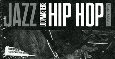Jazz Hip Hop by Loopmasters