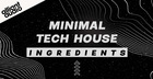 Minimal Tech House Ingredients