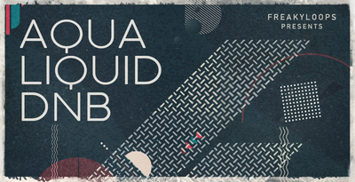 Aqua Liquid DnB by Freaky Loops