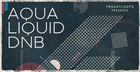 Aqua Liquid DnB