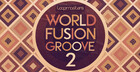 World Fusion Groove 2