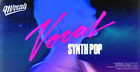 Vocal Synth Pop