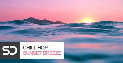 Sample Diggers Chill Hop 2 - Sunset Breeze