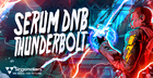 Serum DnB Thunderbolt