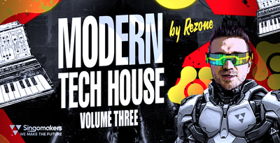 Singomakers Rezone Modern Tech House 3