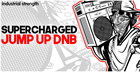 Supercharged Jump Up DNB