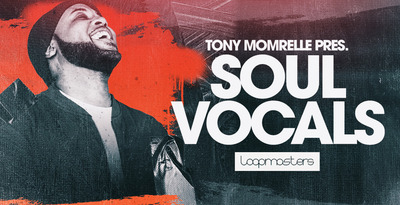 Loopmasters Tony Momrelle - Soul Vocals