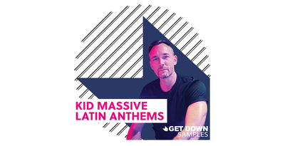 Get down samples kid massive latin anthems banner artwork