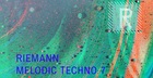 Riemann Melodic Techno 7