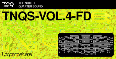 The North Quarter Sound Vol. 4 – FD by Loopmasters