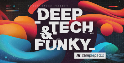 RV Samplepacks Deep Tech & Funky