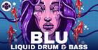 BLU: Liquid Drum & Bass
