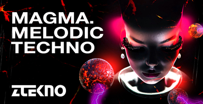 Ztekno magma melodic techno banner artwork