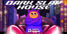 Dark Slap House