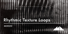 Rhythmic Texture Loops