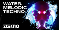 Ztekno water melodic techno banner artwork