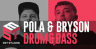 Pola & Bryson - Drum & Bass