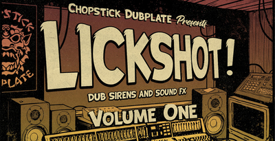 Renegade audio chopstick dubplate lickshot dub sirens   sound fx volume 1 banner artwork