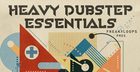 Heavy Dubstep Essentials