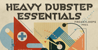 Heavy Dubstep Essentials